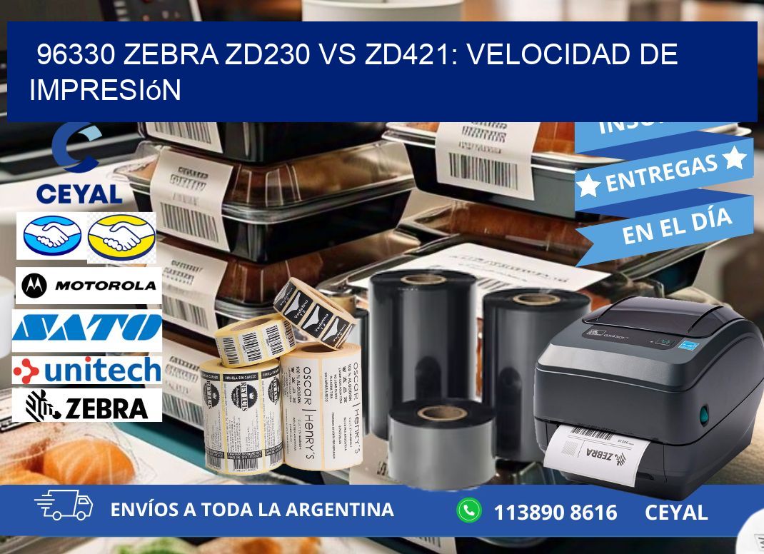 96330 Zebra ZD230 vs ZD421: velocidad de impresión