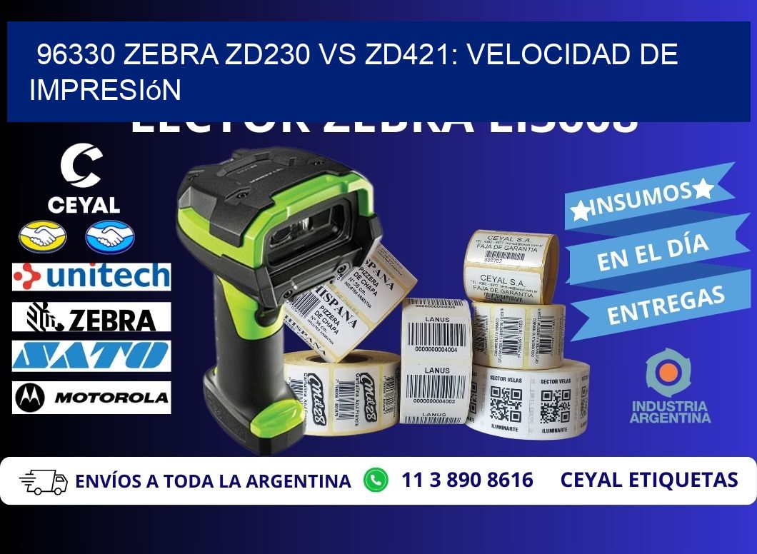 96330 Zebra ZD230 vs ZD421: velocidad de impresión