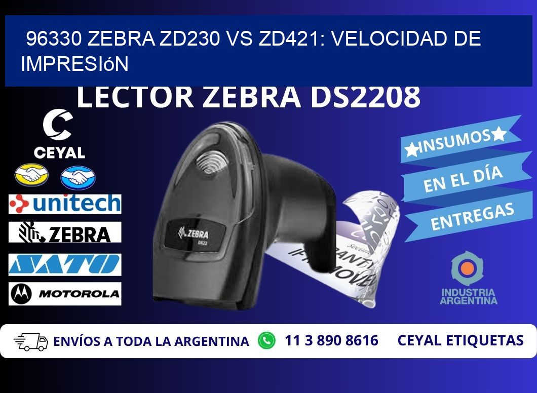 96330 Zebra ZD230 vs ZD421: velocidad de impresión