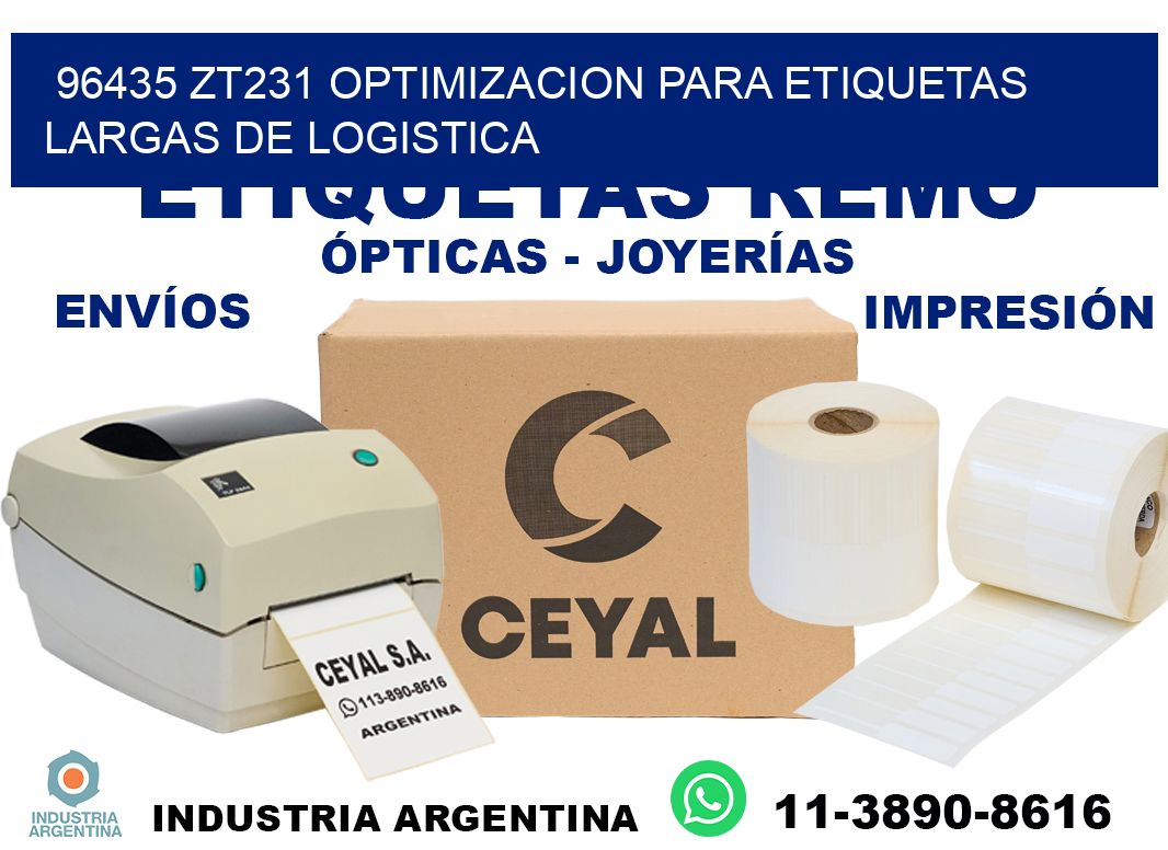 96435 zt231 optimizacion para etiquetas largas de logistica