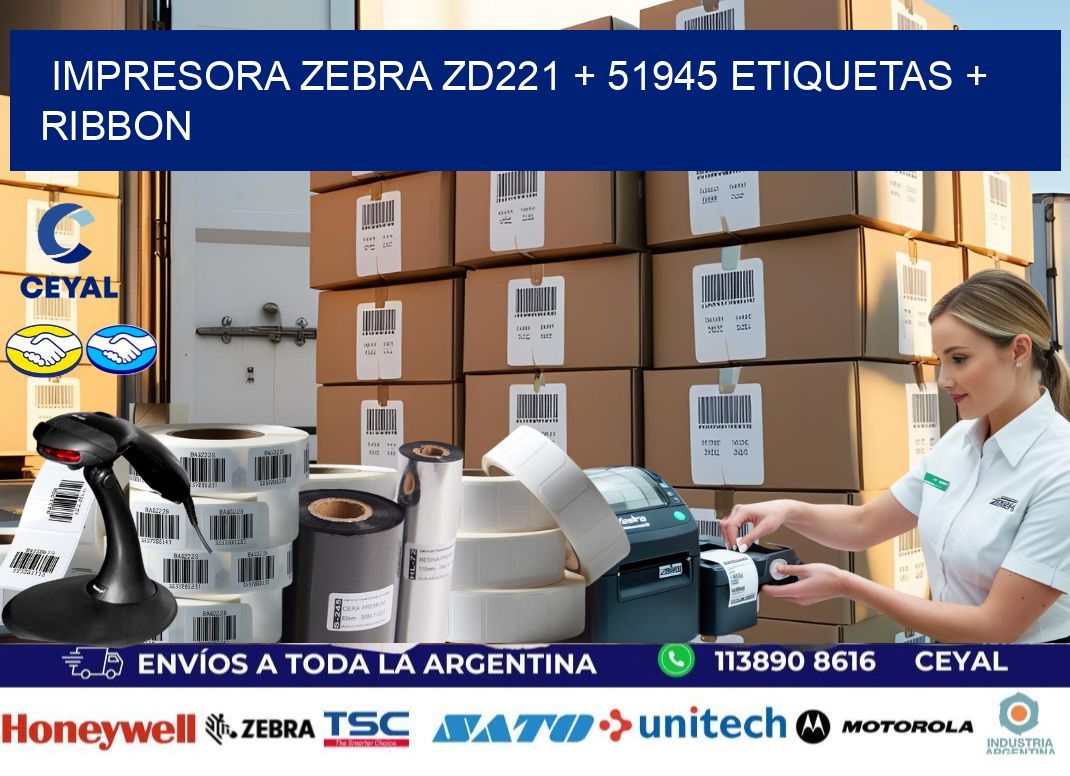 impresora zebra zd221 + 51945 etiquetas + ribbon