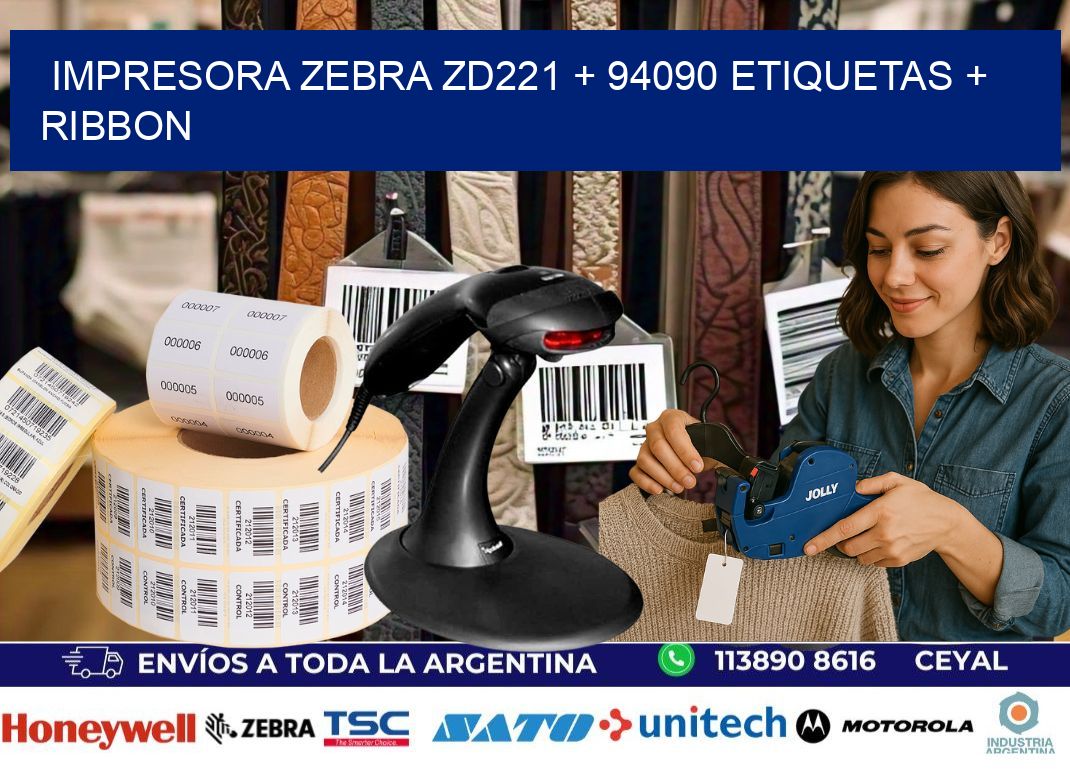 impresora zebra zd221 + 94090 etiquetas + ribbon