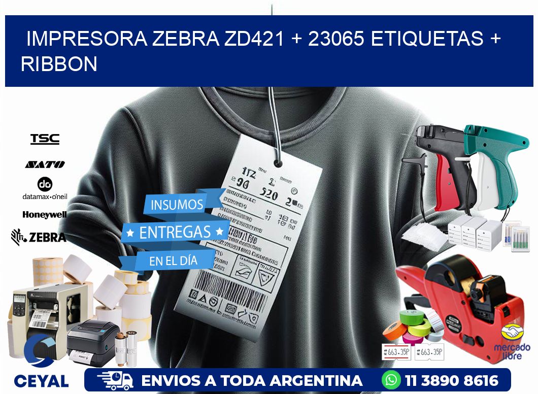 impresora zebra zd421 + 23065 etiquetas + ribbon