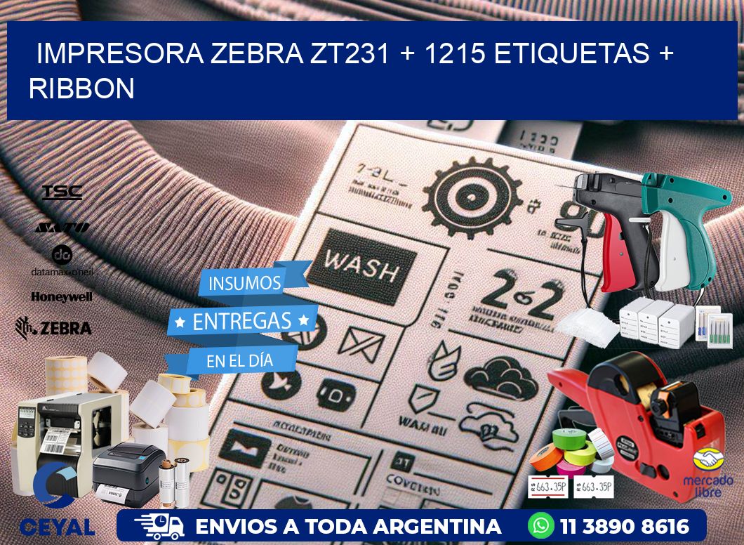 impresora zebra zt231 + 1215 etiquetas + ribbon
