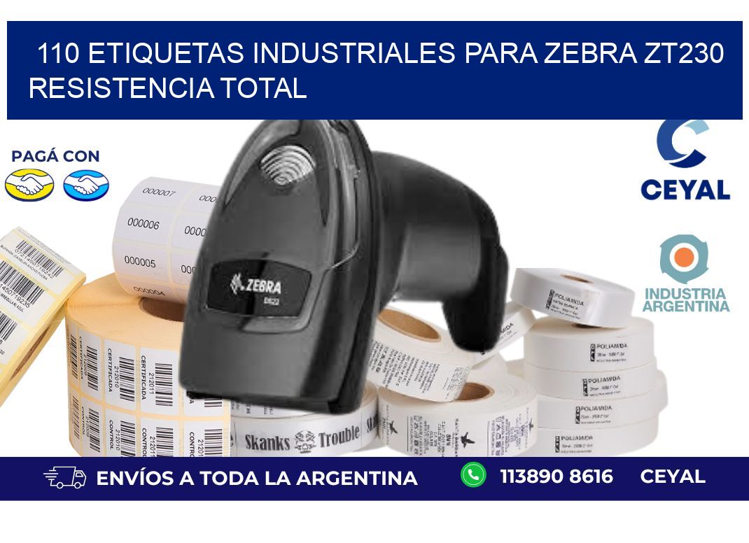110 etiquetas industriales para zebra zt230 resistencia total