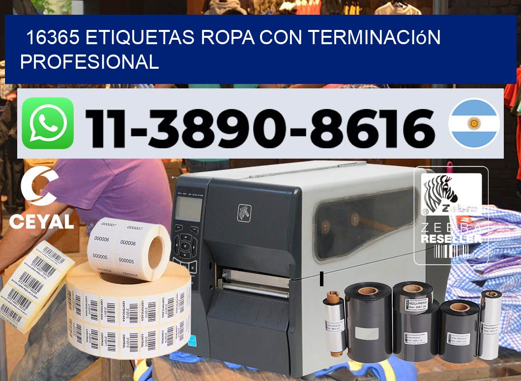 16365 Etiquetas ropa con terminación profesional