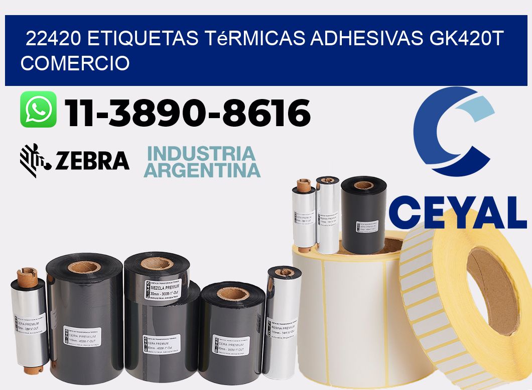 22420 etiquetas térmicas adhesivas gk420t comercio