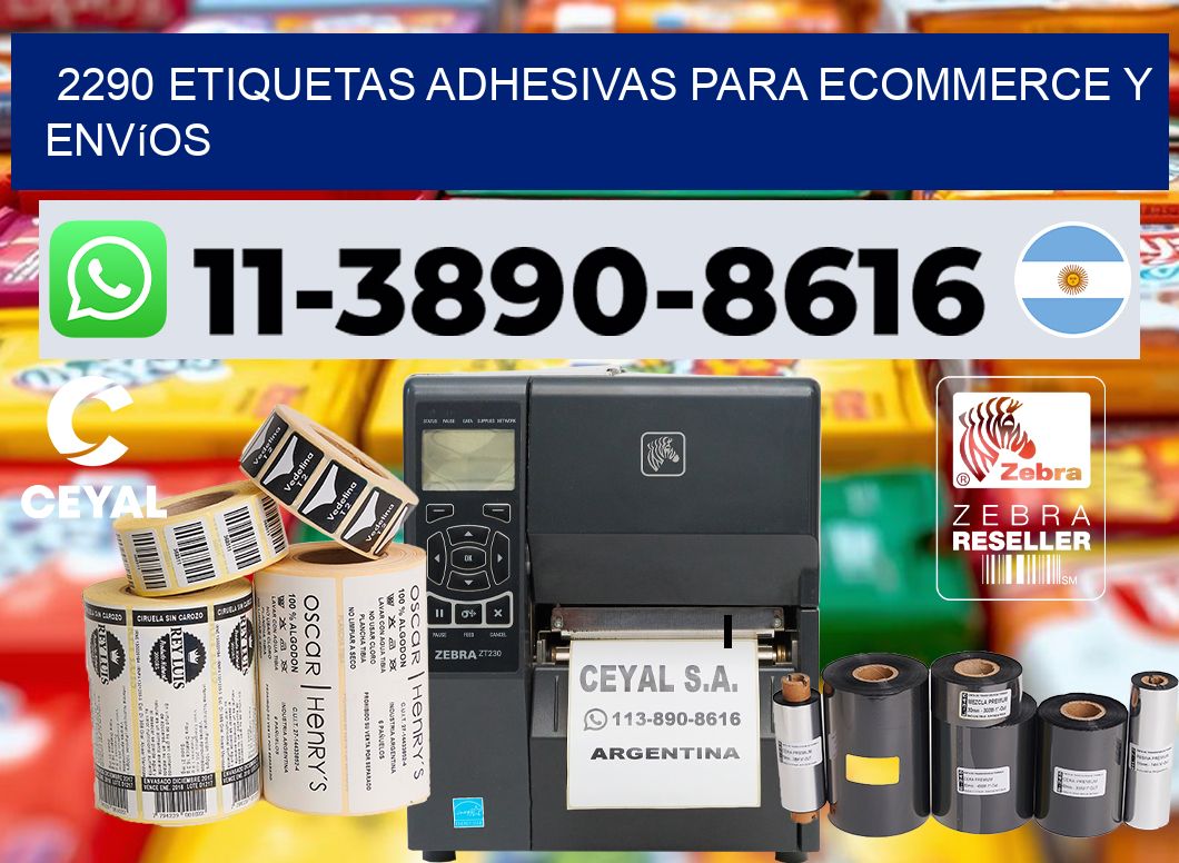 2290 Etiquetas adhesivas para ecommerce y envíos
