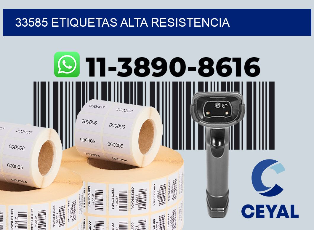 33585 etiquetas alta resistencia