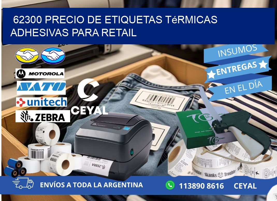 62300 precio de etiquetas térmicas adhesivas para retail