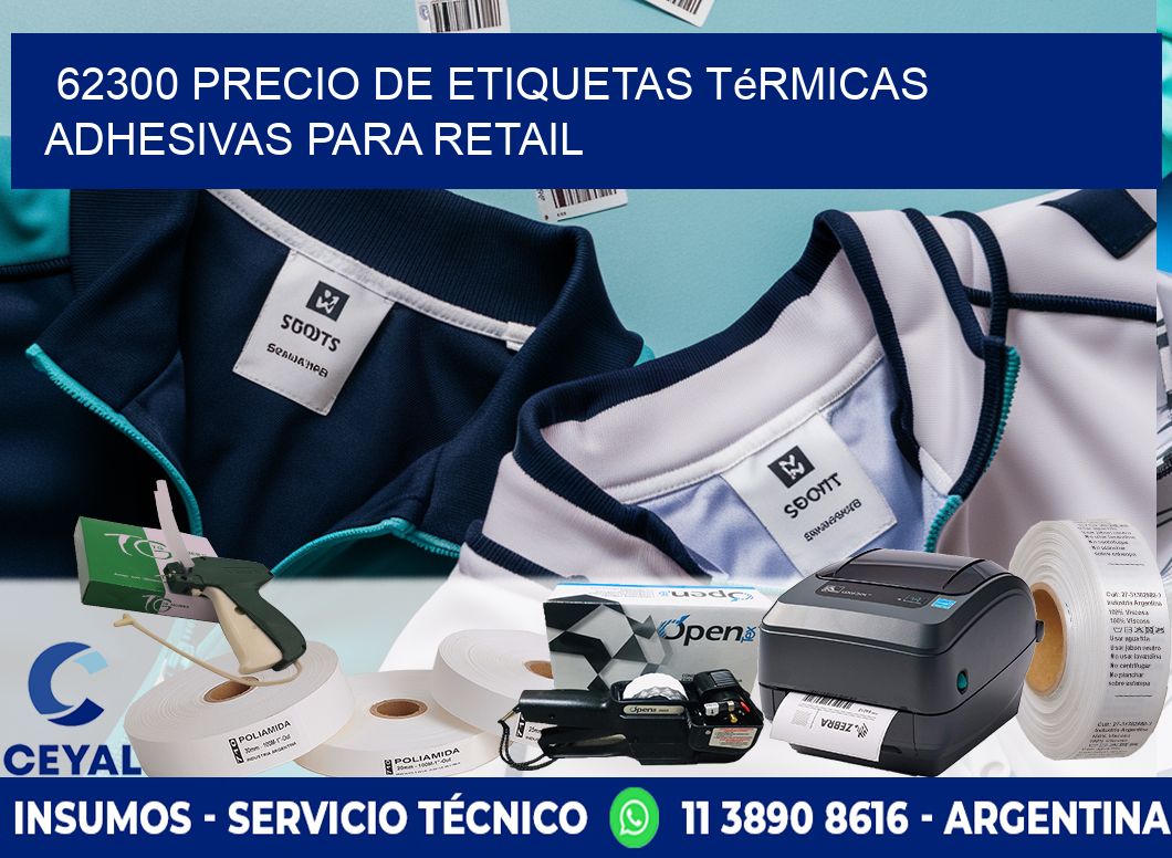 62300 precio de etiquetas térmicas adhesivas para retail