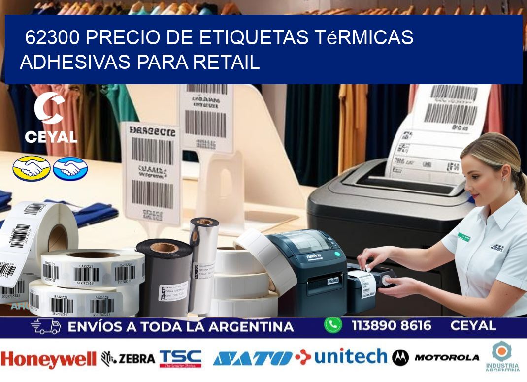 62300 precio de etiquetas térmicas adhesivas para retail