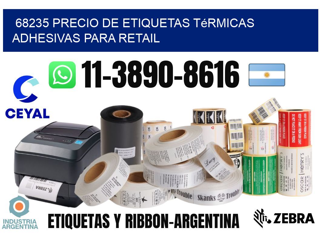 68235 precio de etiquetas térmicas adhesivas para retail
