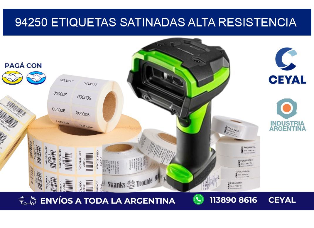94250 etiquetas satinadas alta resistencia