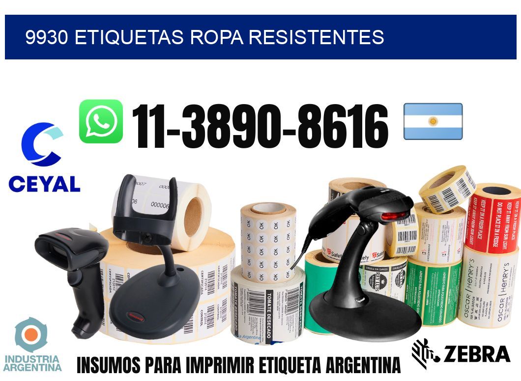9930 Etiquetas ropa resistentes