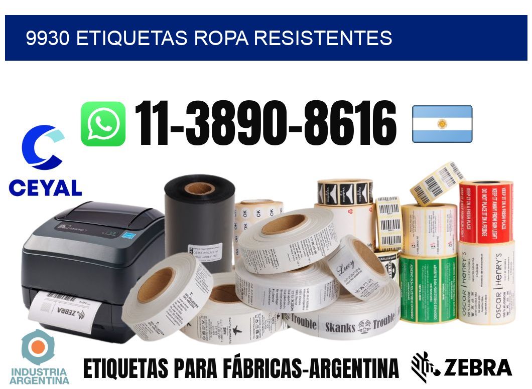 9930 Etiquetas ropa resistentes
