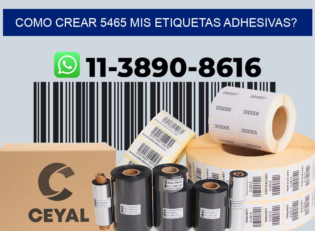como crear 5465 mis etiquetas adhesivas?