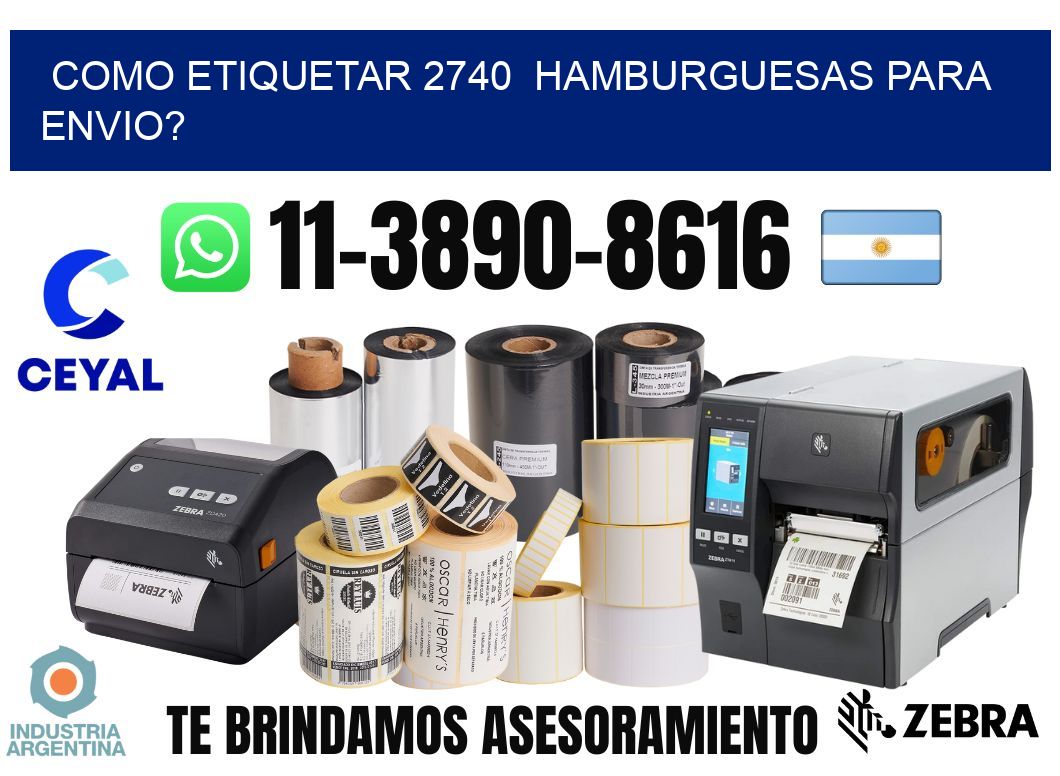 como etiquetar 2740 hamburguesas para envio?