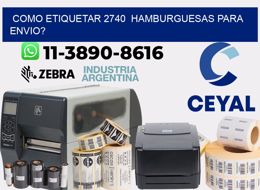 como etiquetar 2740 hamburguesas para envio?