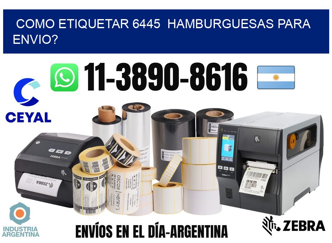 como etiquetar 6445 hamburguesas para envio?