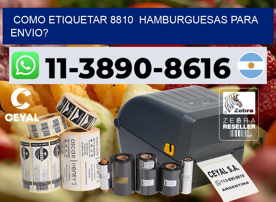 como etiquetar 8810  hamburguesas para envio?