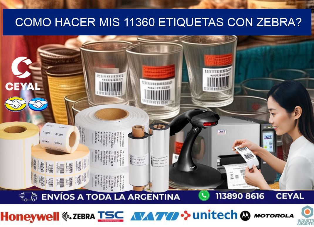 como hacer mis 11360 etiquetas con zebra?