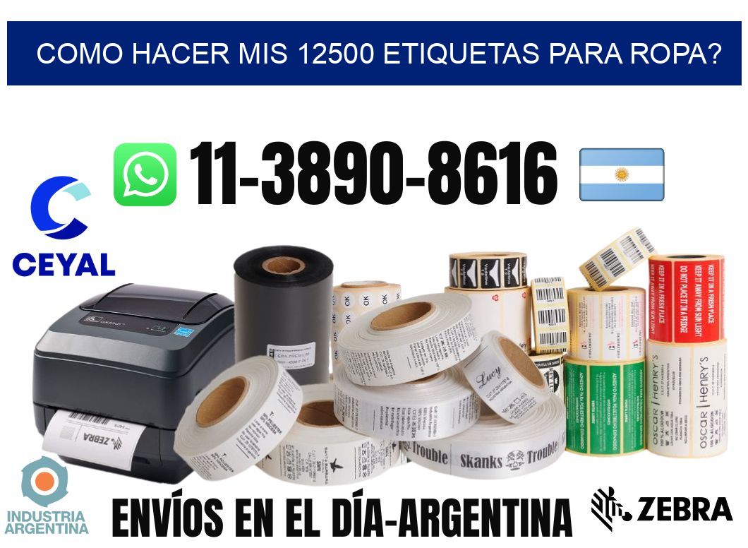 como hacer mis 12500 etiquetas para ropa?