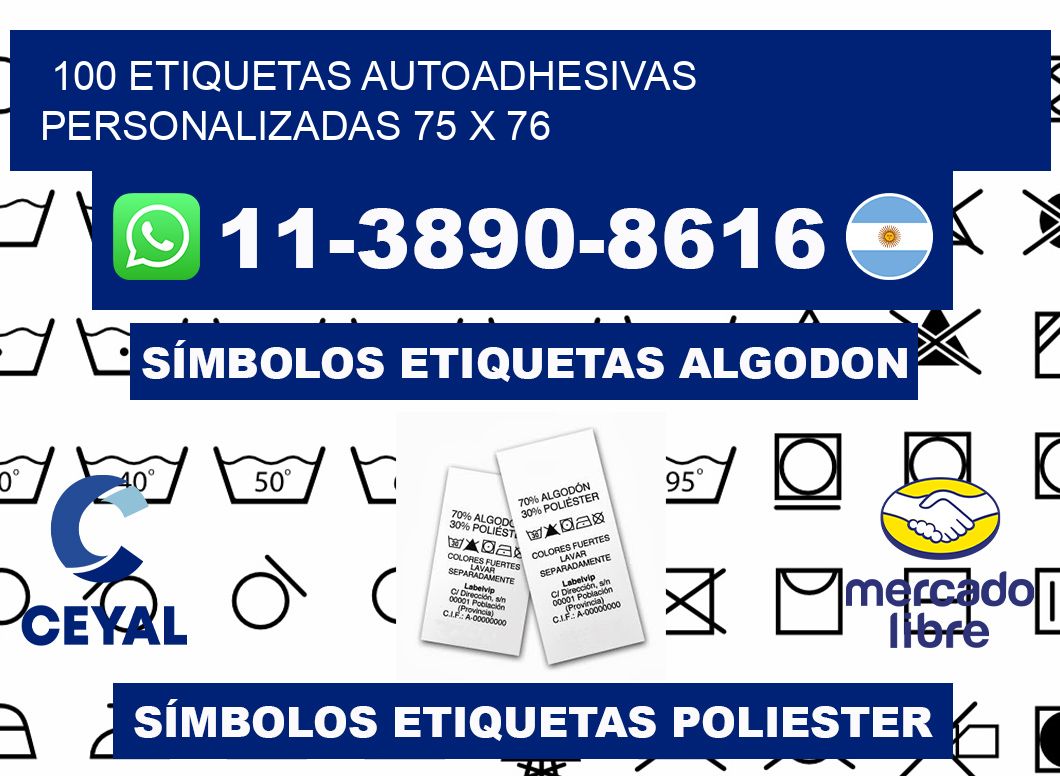 100 Etiquetas autoadhesivas personalizadas 75 x 76