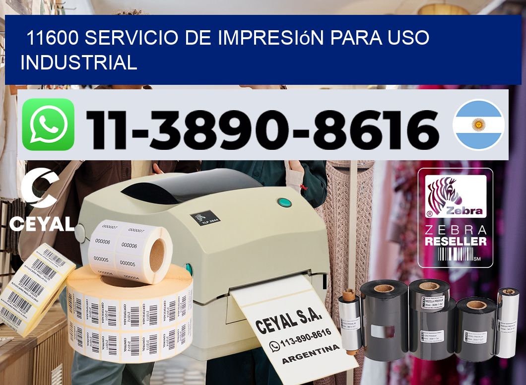 11600 Servicio de impresión para uso industrial