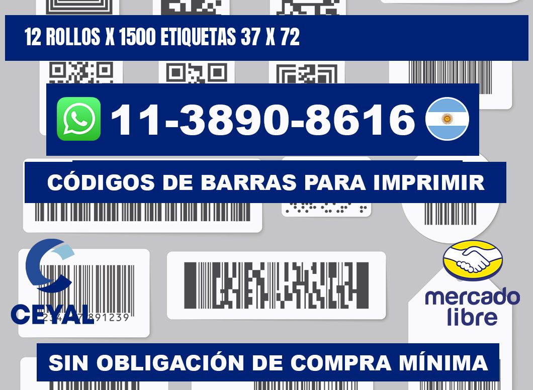 12 rollos x 1500 etiquetas 37 x 72