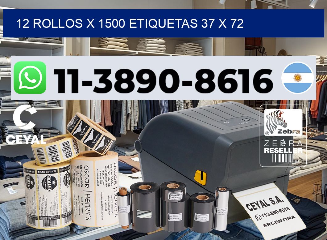 12 rollos x 1500 etiquetas 37 x 72