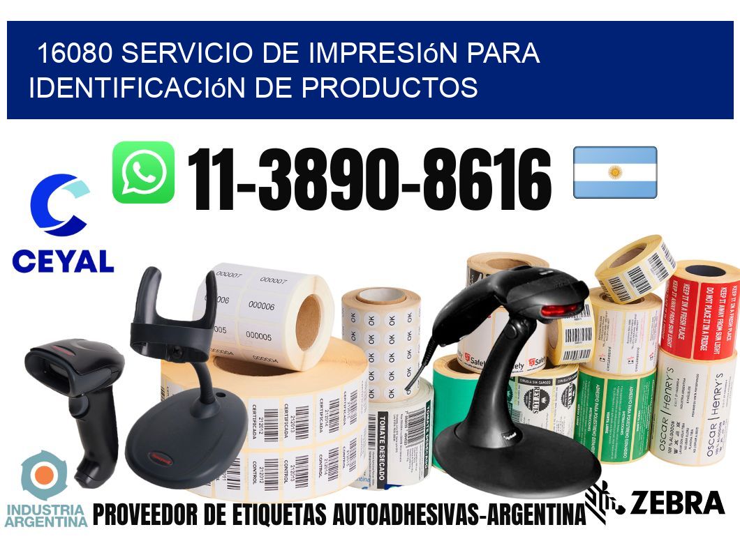 16080 Servicio de impresión para identificación de productos