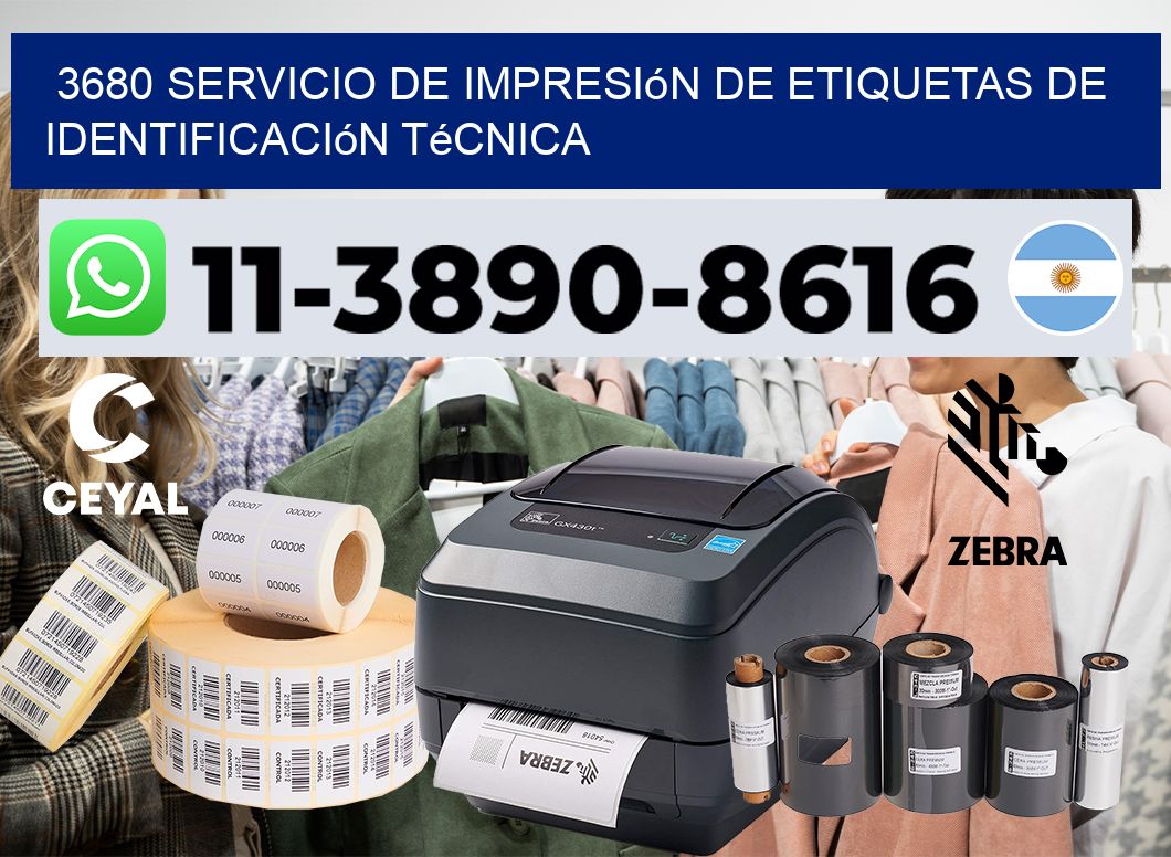 3680 Servicio de impresión de etiquetas de identificación técnica