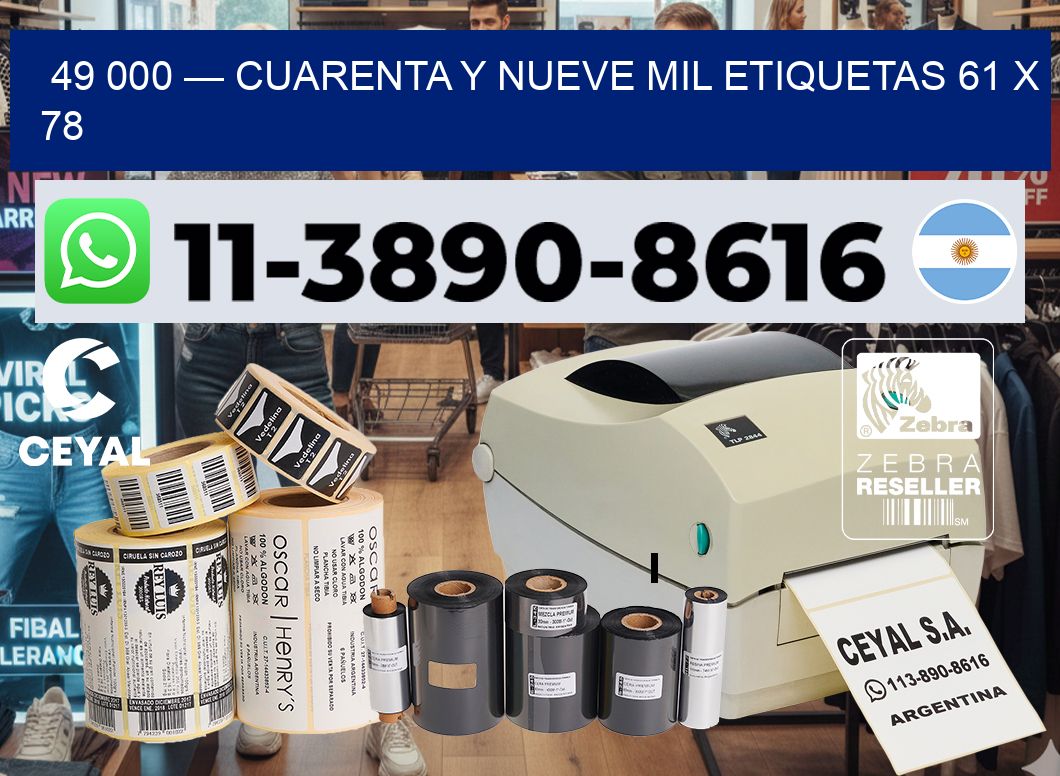 49 000 — cuarenta y nueve mil etiquetas 61 x 78