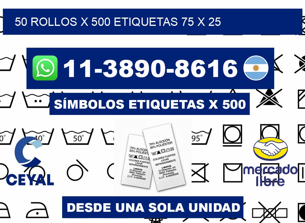 50 rollos x 500 etiquetas 75 x 25