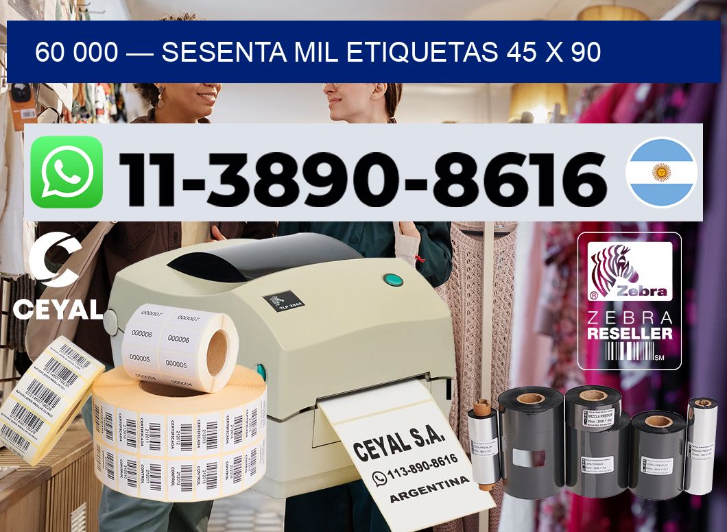 60 000 — sesenta mil etiquetas 45 x 90