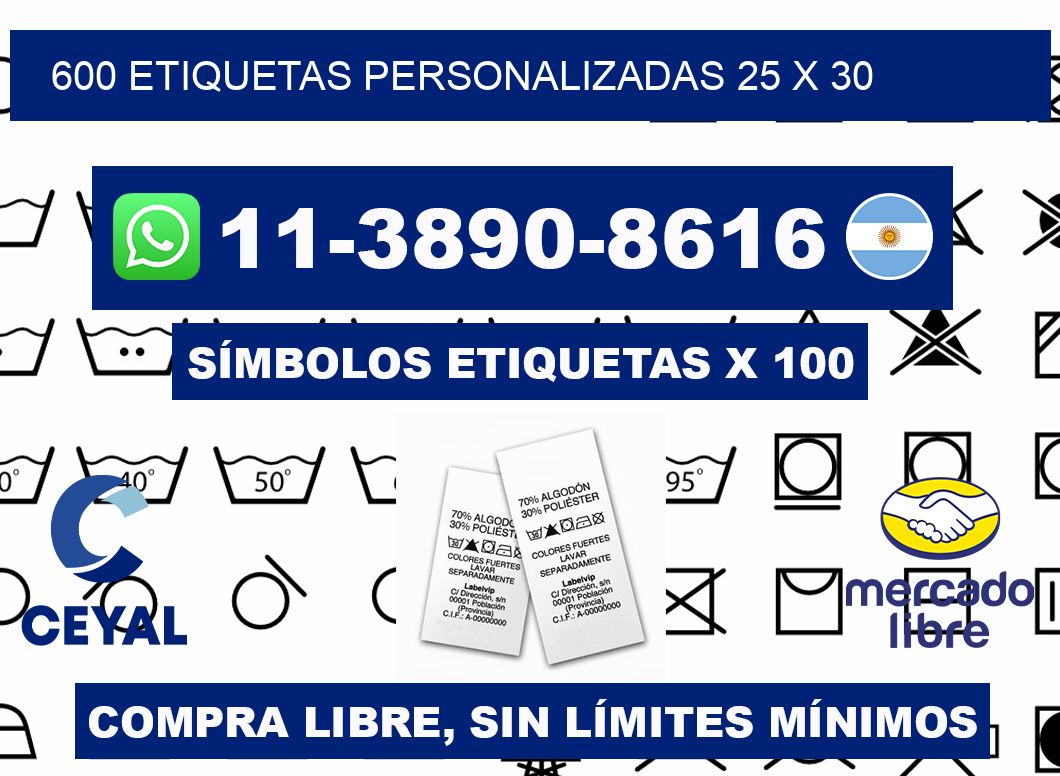 600 ETIQUETAS PERSONALIZADAS 25 x 30
