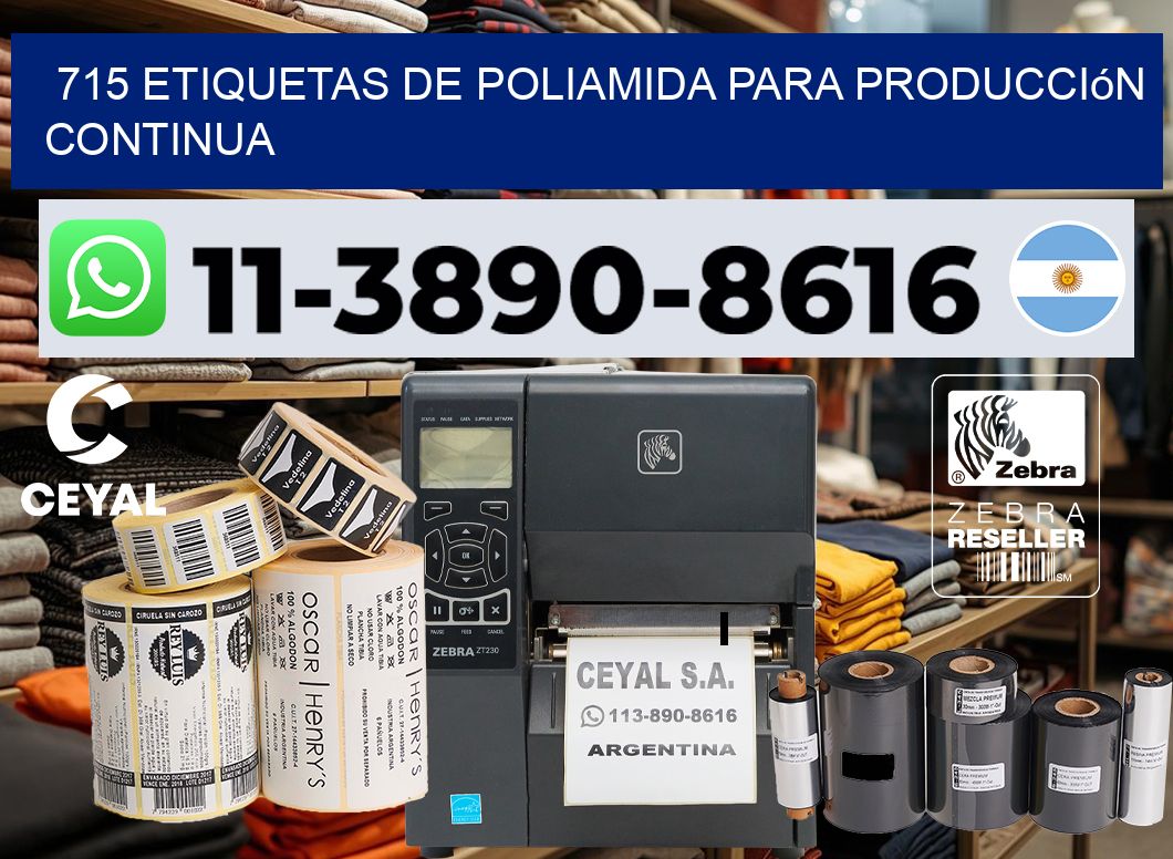 715 Etiquetas de poliamida para producción continua
