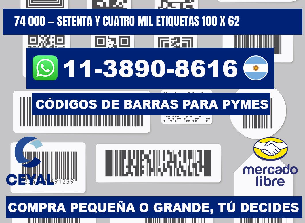 74 000 — setenta y cuatro mil etiquetas 100 x 62