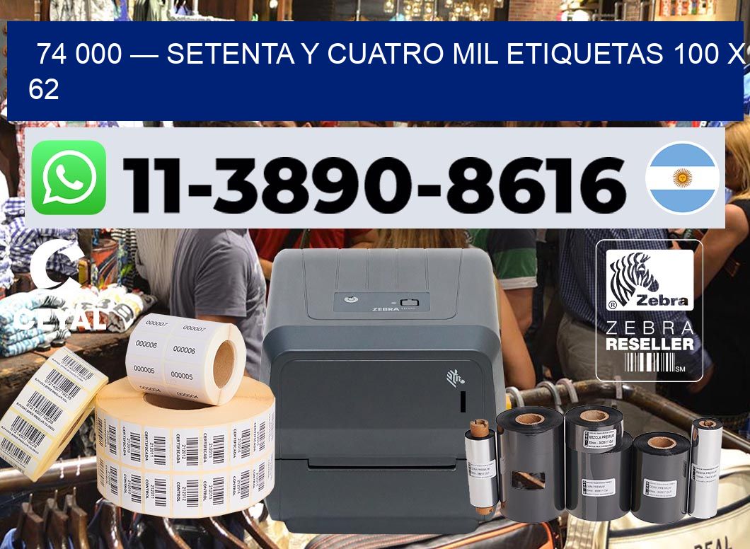 74 000 — setenta y cuatro mil etiquetas 100 x 62