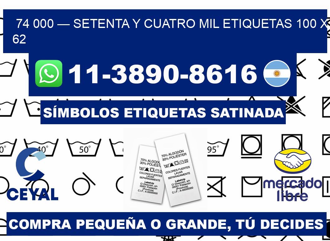 74 000 — setenta y cuatro mil etiquetas 100 x 62