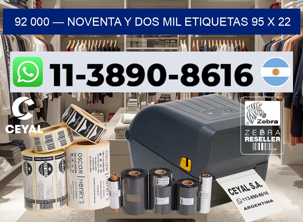92 000 — noventa y dos mil etiquetas 95 x 22
