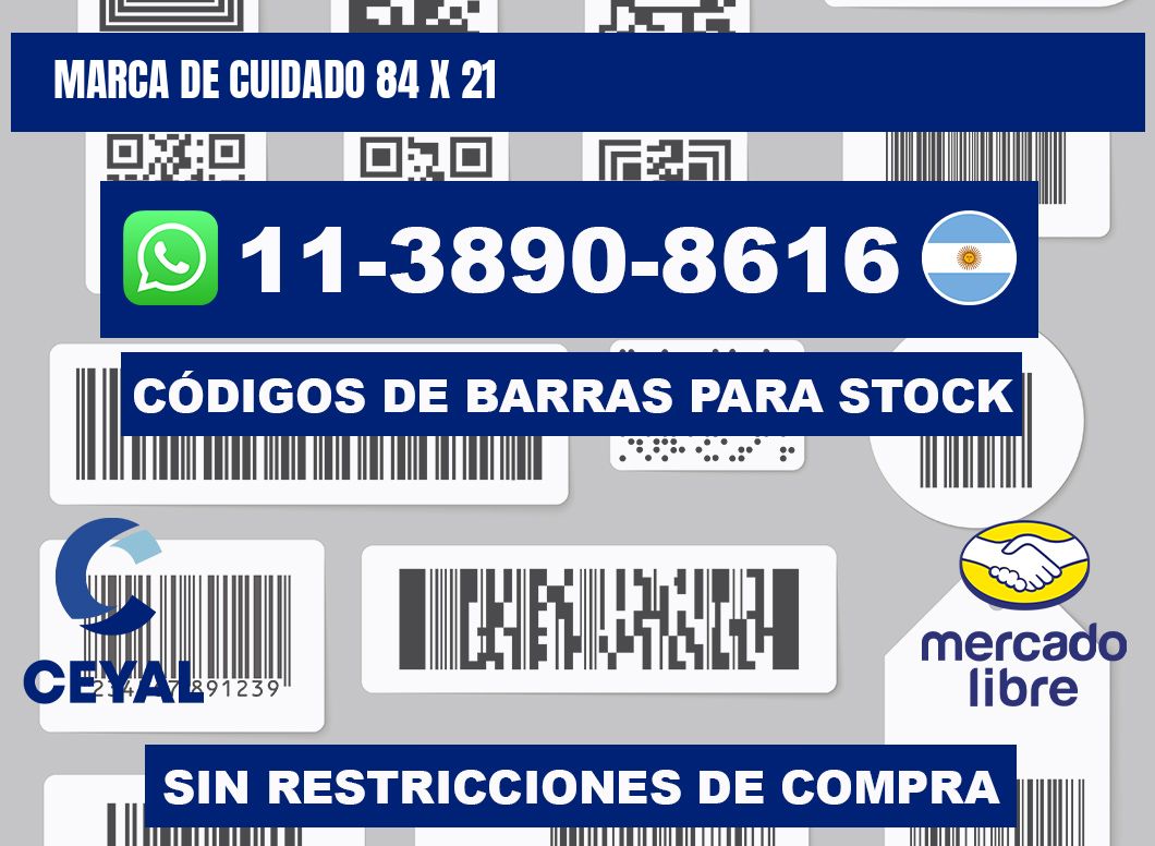 Marca de cuidado 84 x 21