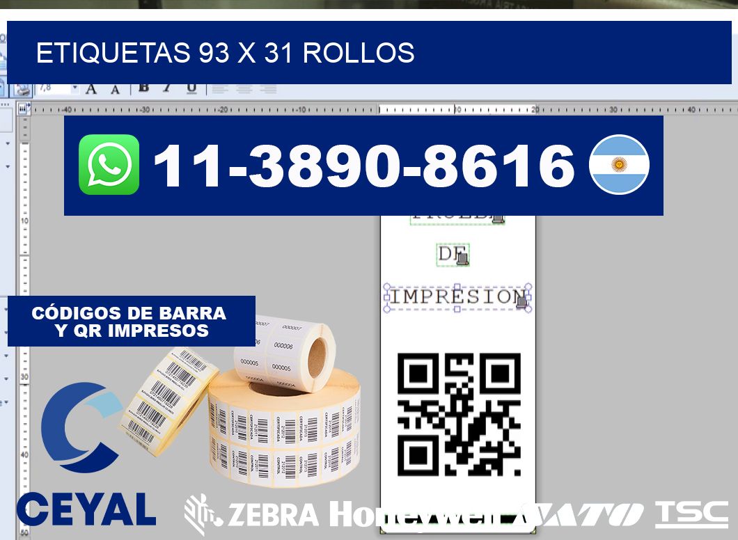 etiquetas 93 x 31 rollos