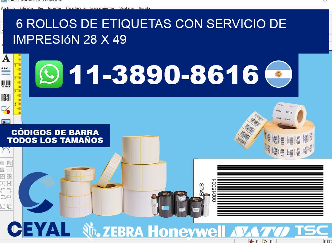 6 rollos de etiquetas con servicio de impresión 28 x 49