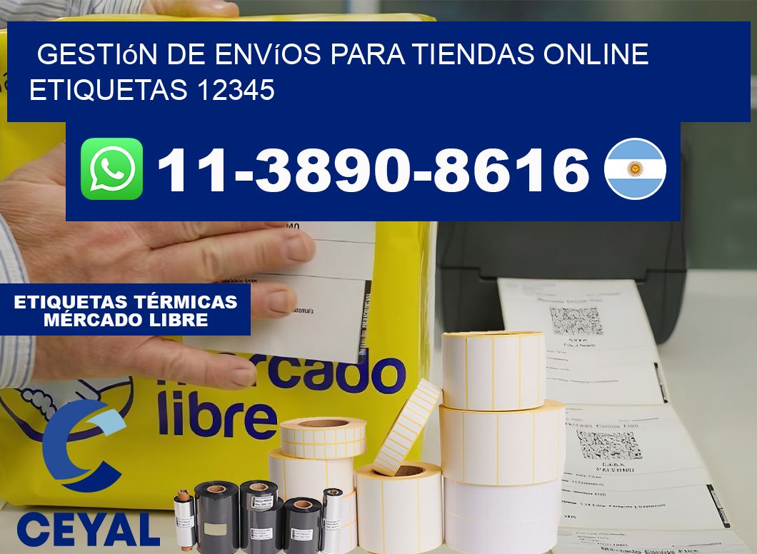 Gestión de envíos para tiendas online  etiquetas 12345