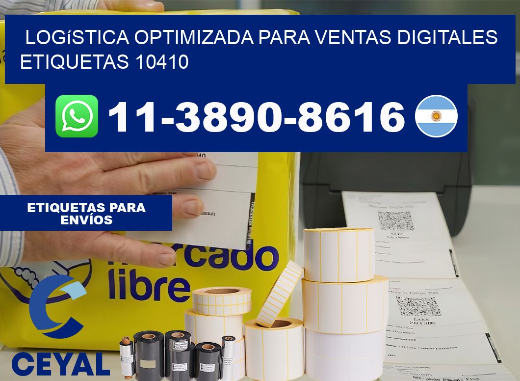 Logística optimizada para ventas digitales  etiquetas 10410