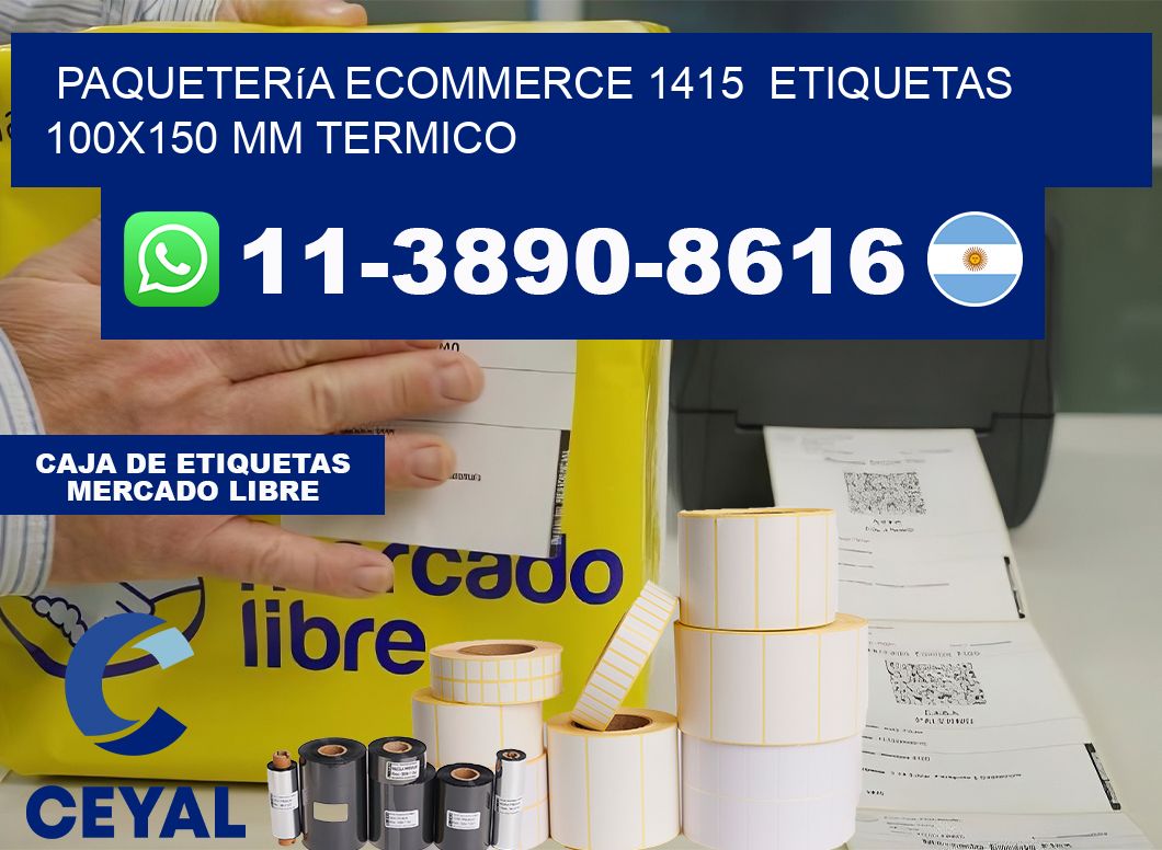 Paquetería eCommerce 1415  etiquetas 100×150 mm termico
