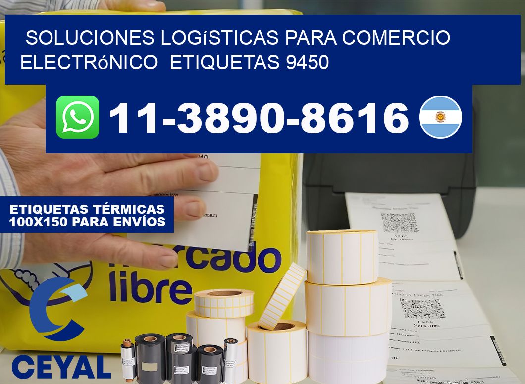 Soluciones logísticas para comercio electrónico  etiquetas 9450