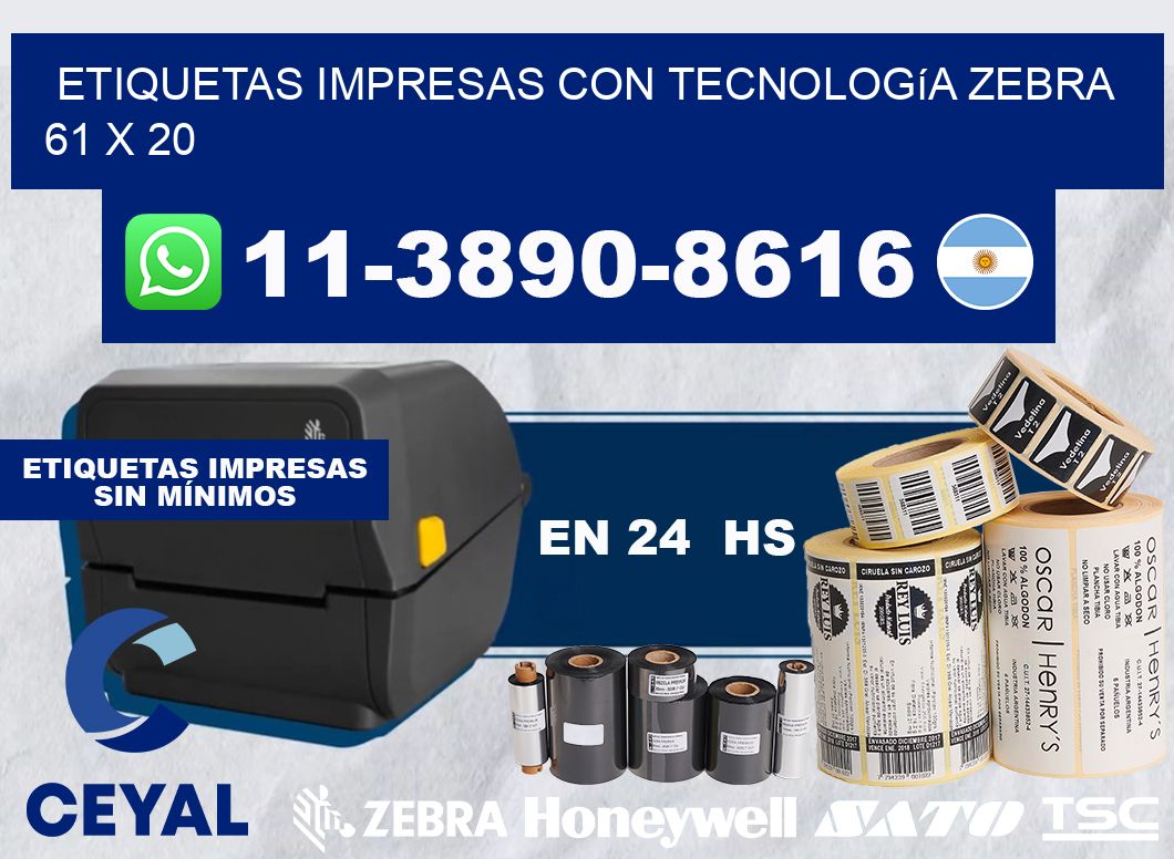 etiquetas impresas con tecnología Zebra 61 x 20